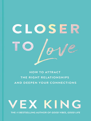 cover image of Closer to Love